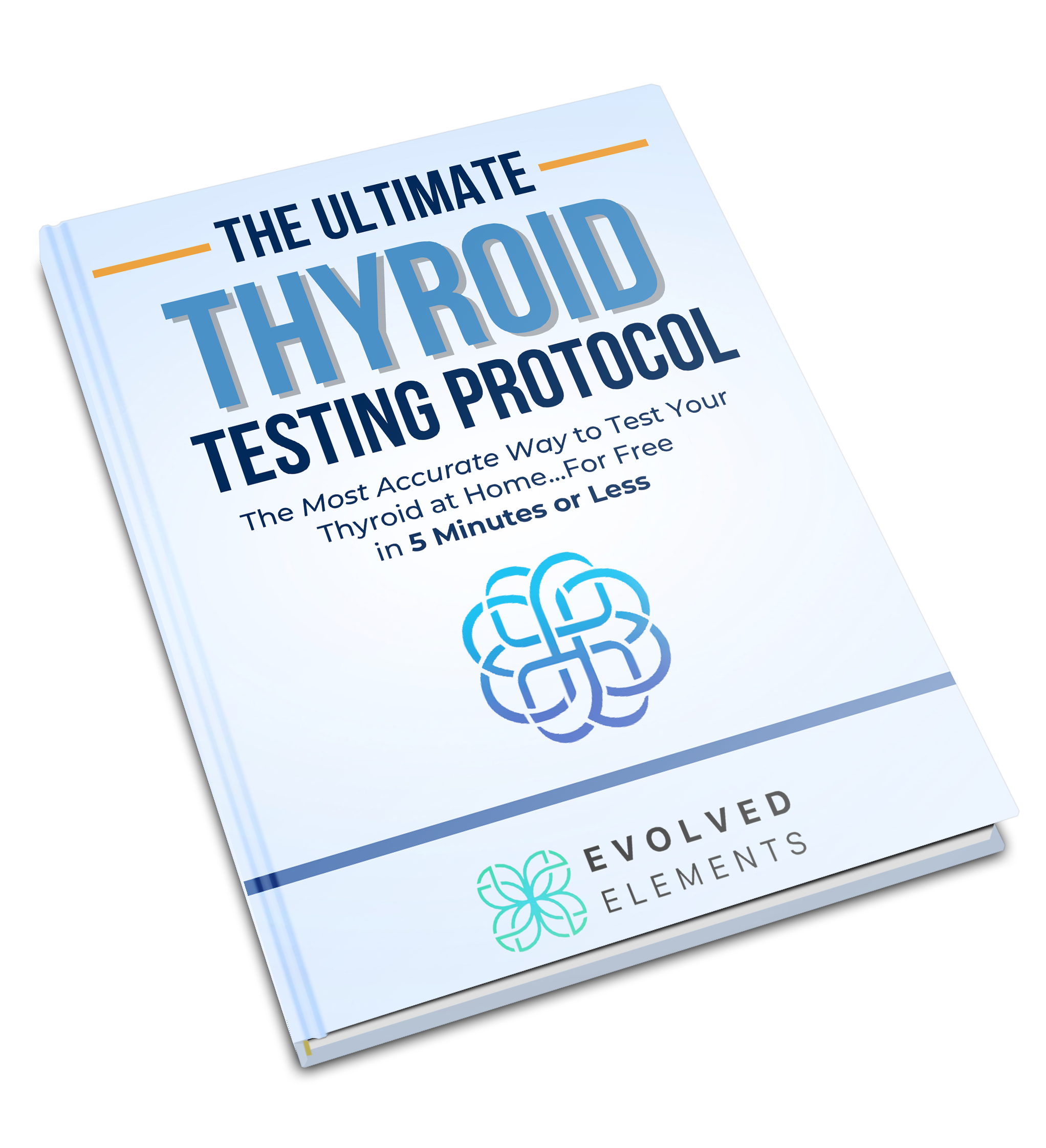 The Ultimate Thyroid Testing Protocol (eBook)