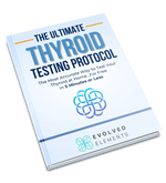 The Ultimate Thyroid Testing Protocol (eBook)
