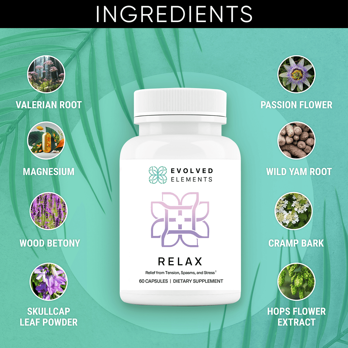 Relax | Natural Menstrual & Muscle Relief with Magnesium, Passion Flower, and Valerian Root – Eases Cramps and Promotes Calmness | 60 Capsules